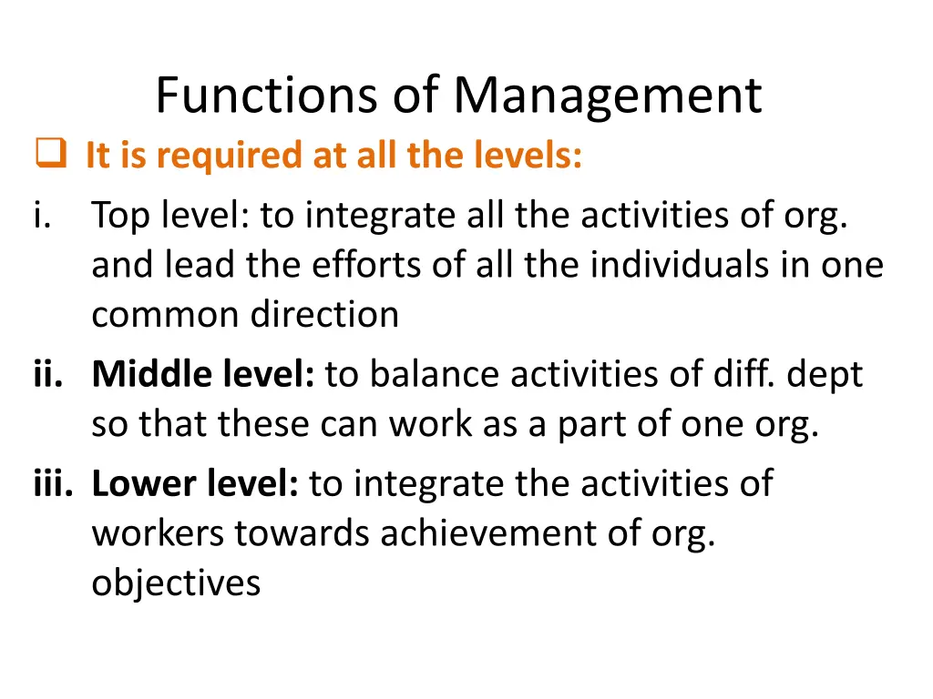 functions of management it is required