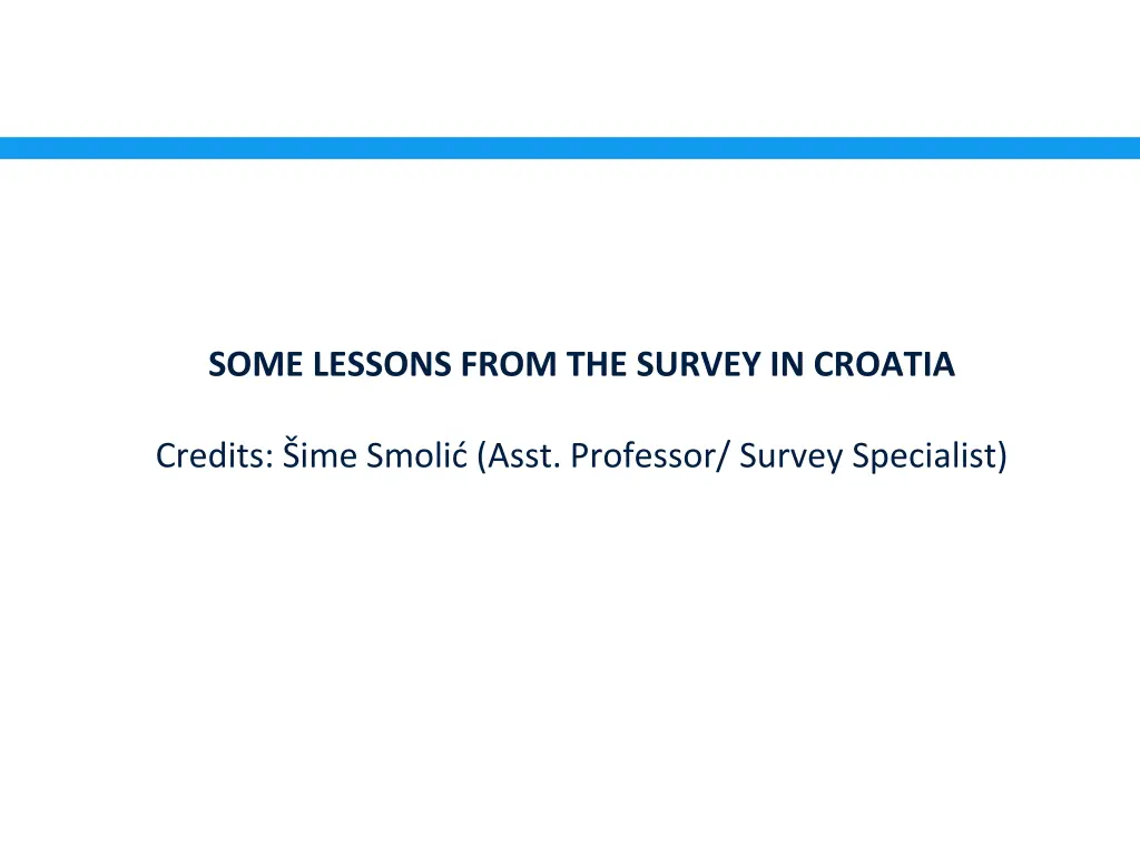 some lessons from the survey in croatia