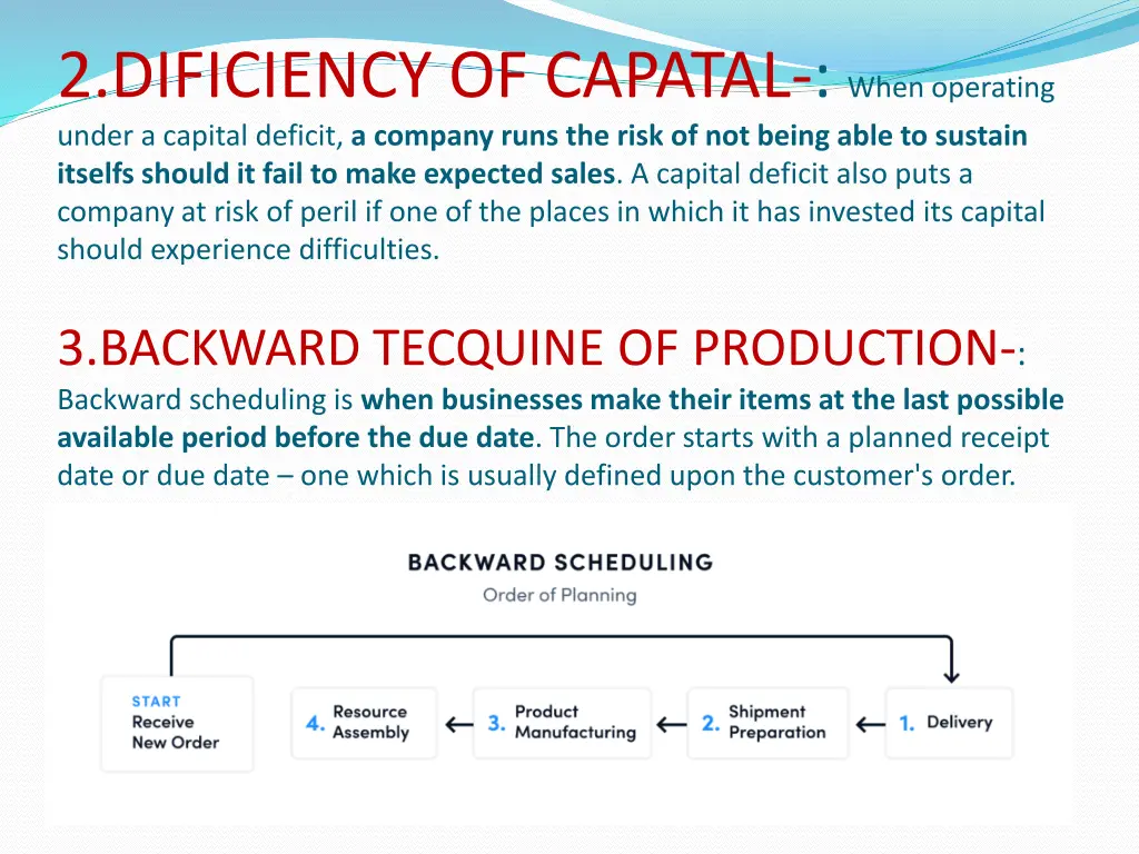 2 dificiency of capatal when operating under