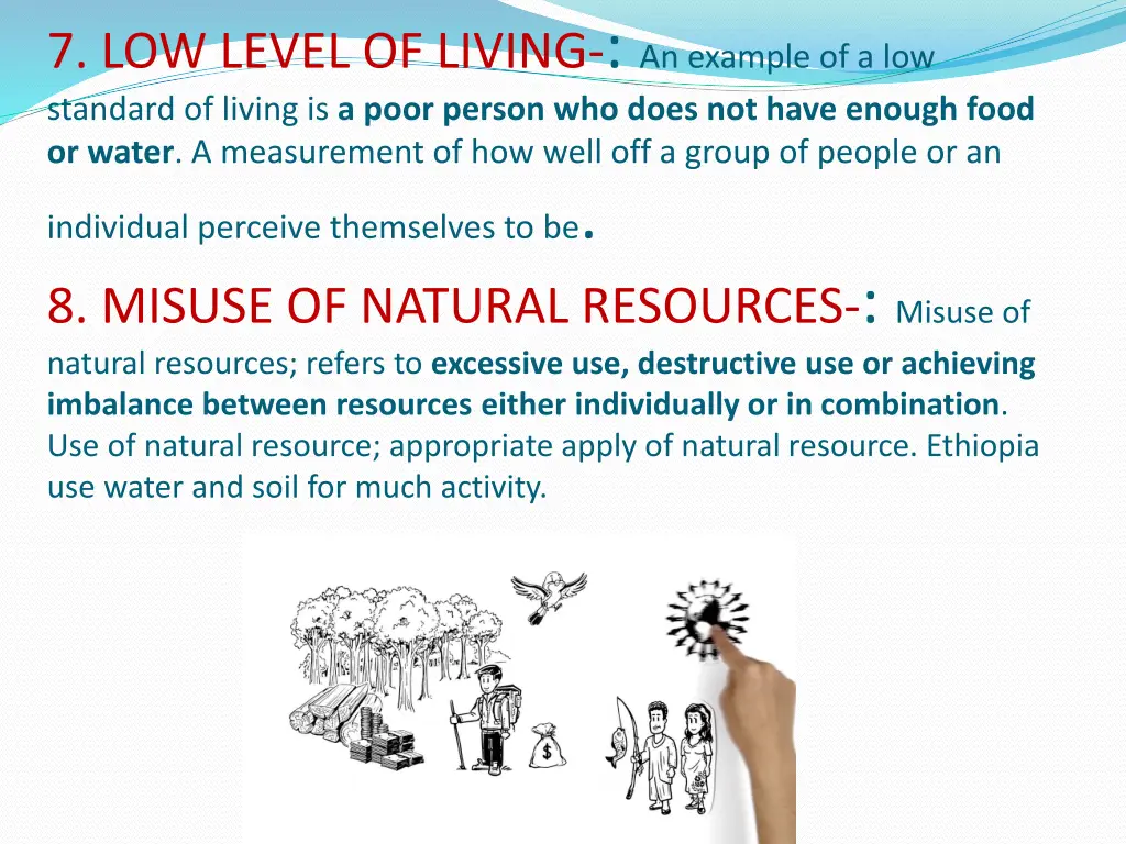 7 low level of living an example