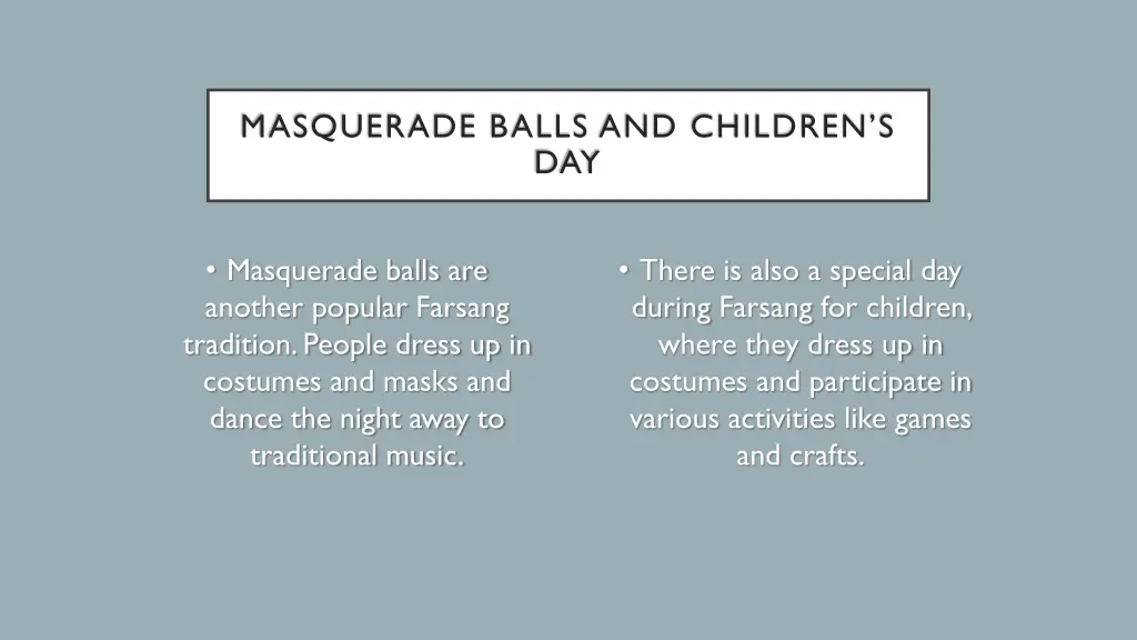 masquerade balls and children s day