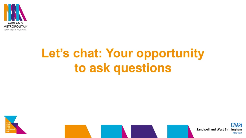 let s chat your opportunity to ask questions