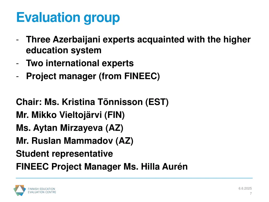 evaluation group