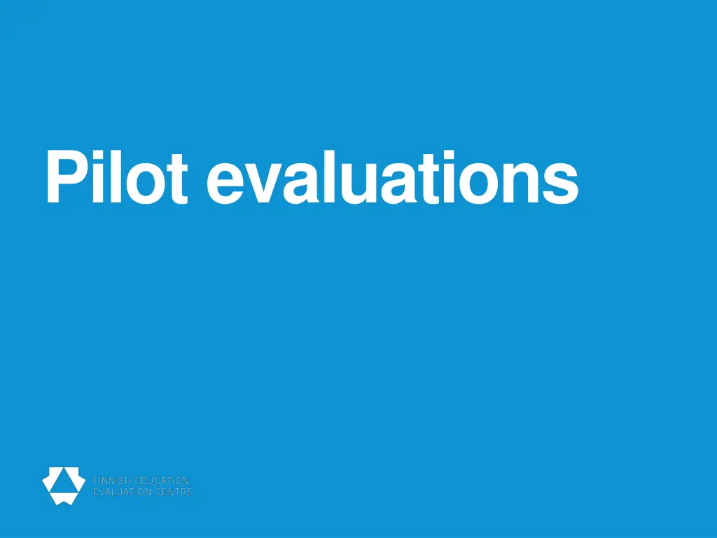 pilot evaluations