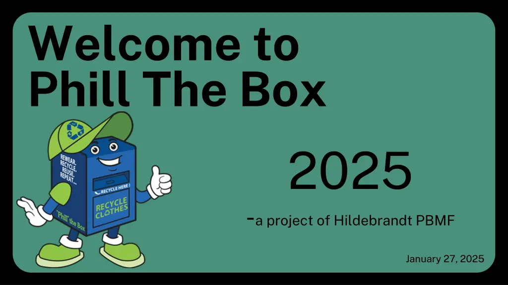 welcome to phill the box