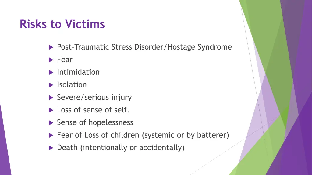 risks to victims