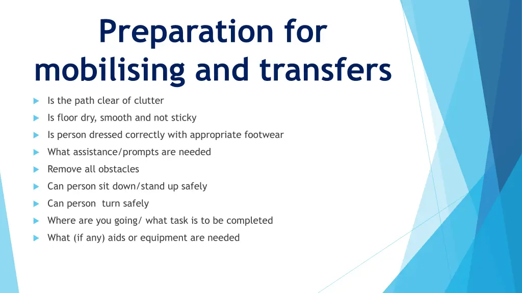preparation for mobilising and transfers