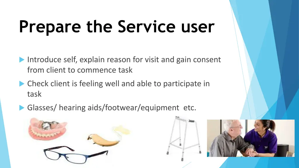 prepare the service user