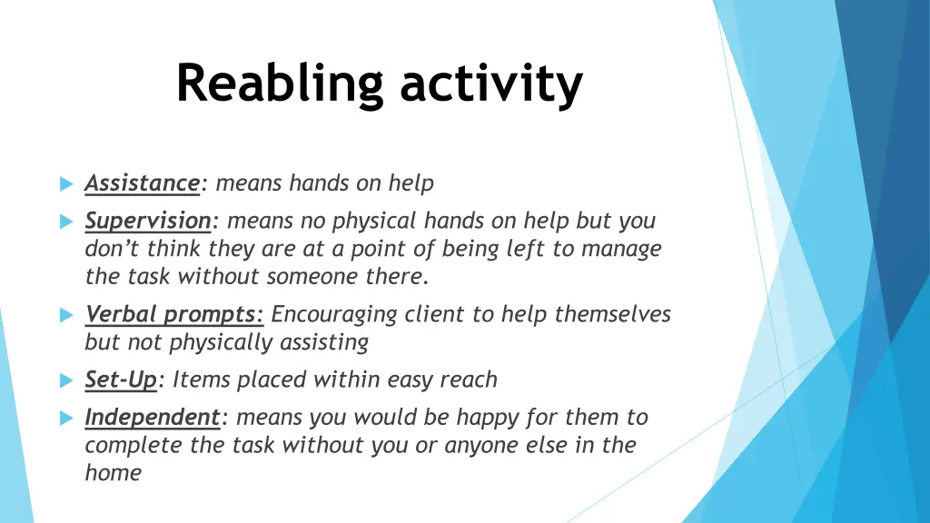 reabling activity