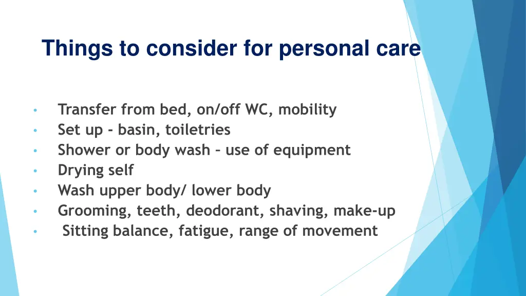 things to consider for personal care