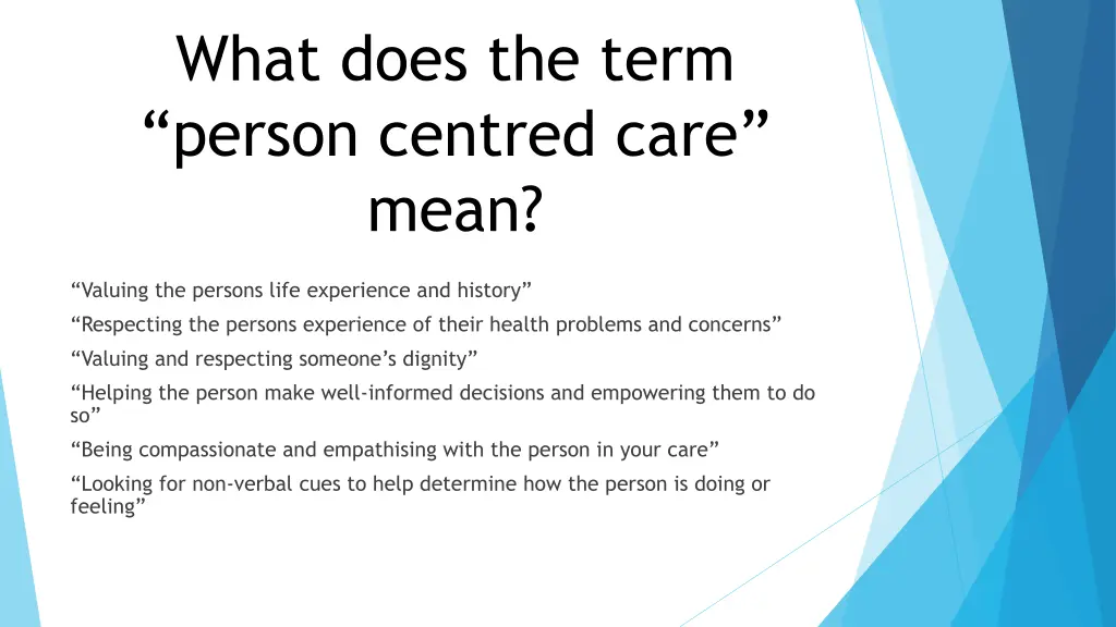 what does the term person centred care mean