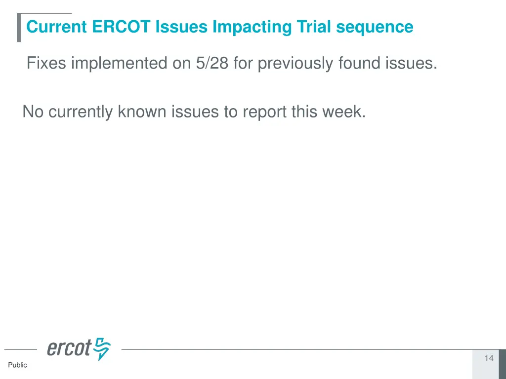 current ercot issues impacting trial sequence