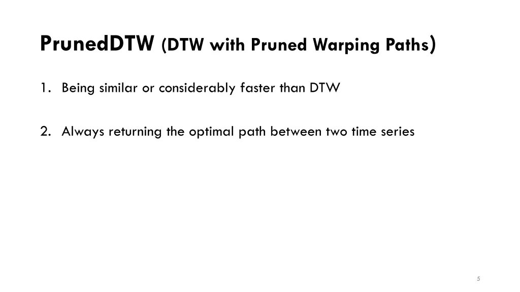 pruneddtw dtw with pruned warping paths