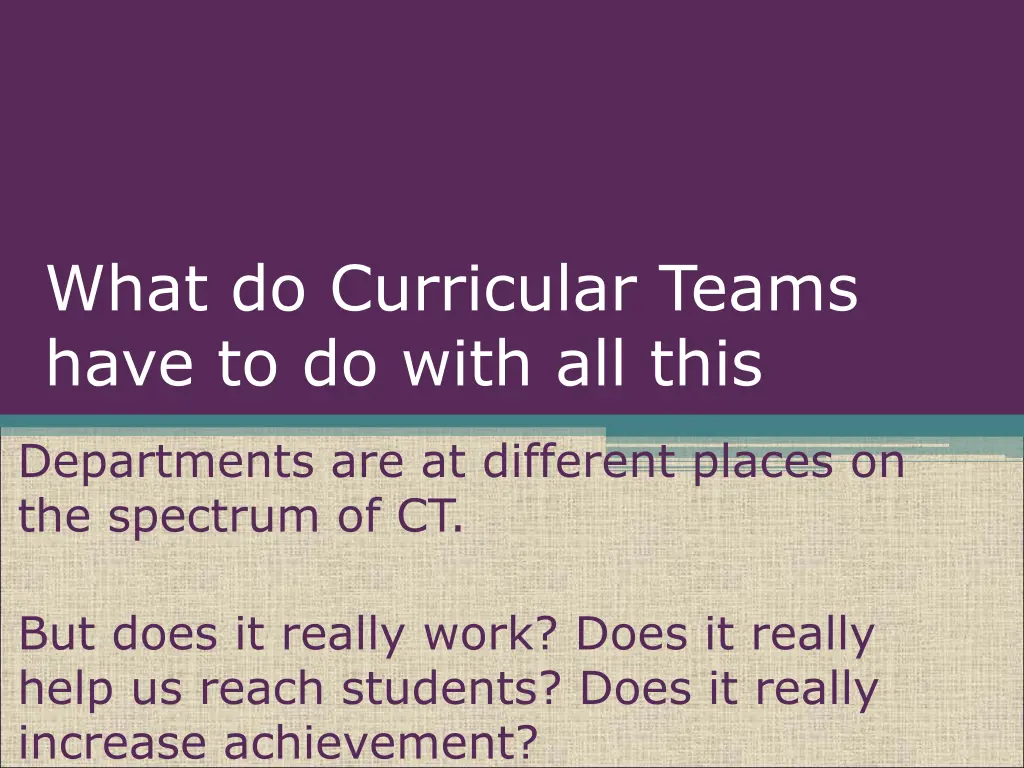 what do curricular teams have to do with all this