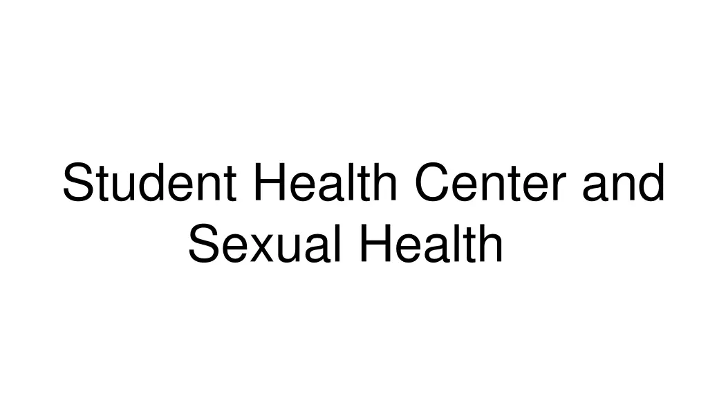 student health center and sexual health