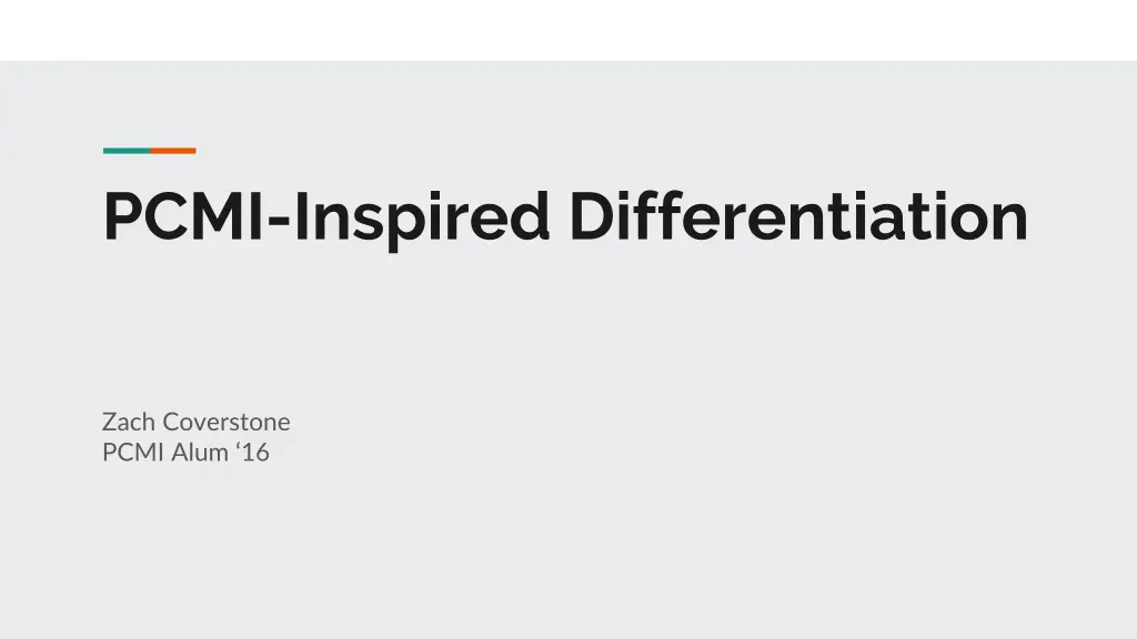 pcmi inspired differentiation
