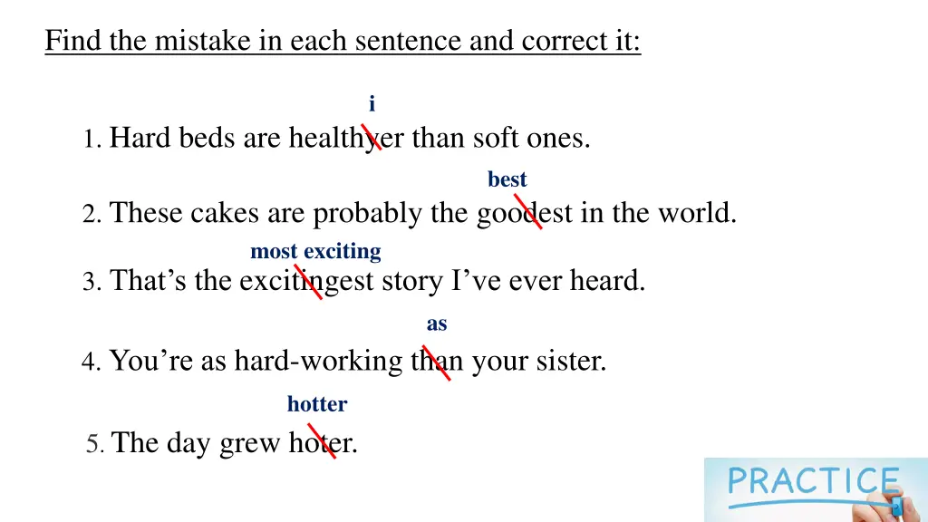 find the mistake in each sentence and correct it