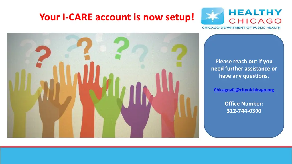 your i care account is now setup