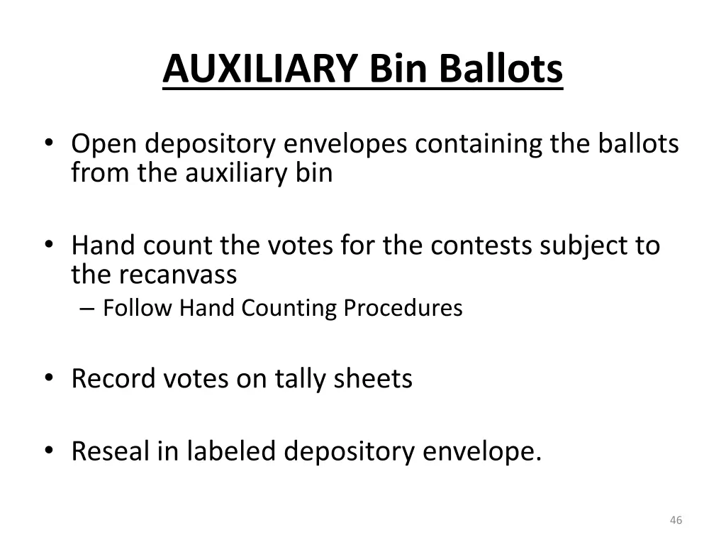 auxiliary bin ballots