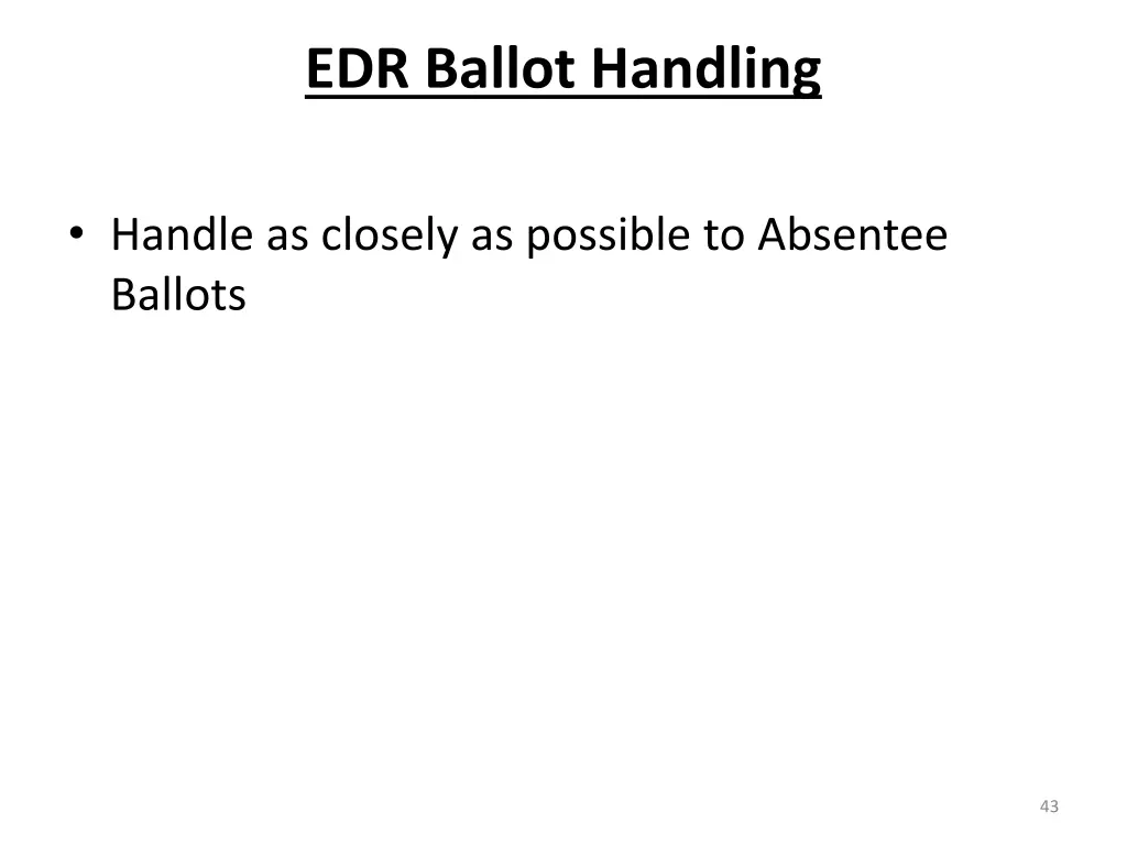 edr ballot handling