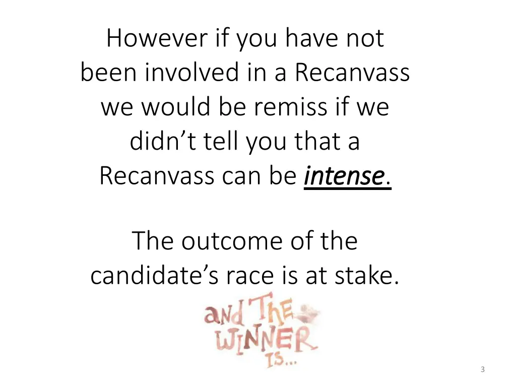 however if you have not been involved