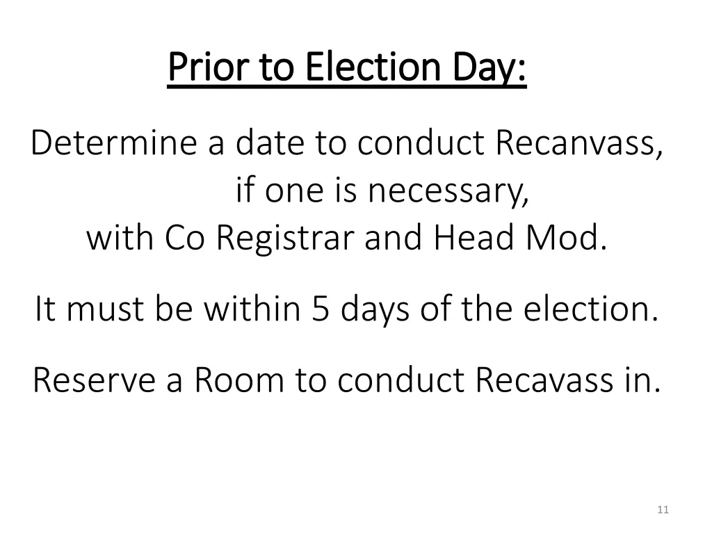 prior to election day prior to election day