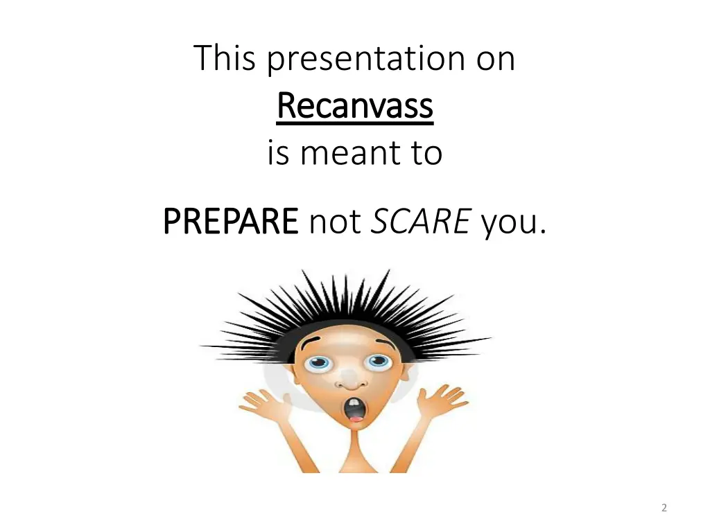 this presentation on recanvass recanvass is meant