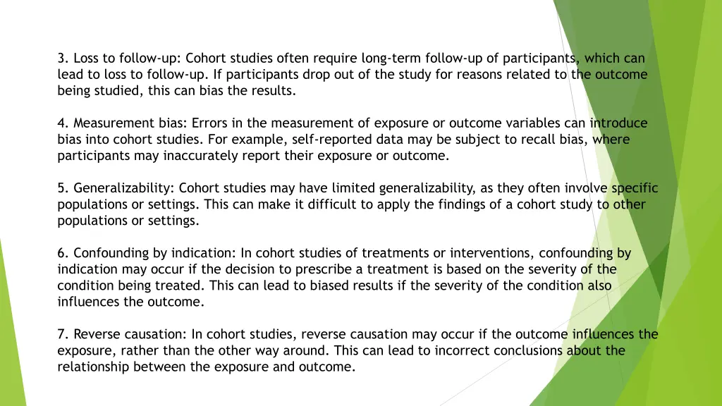 3 loss to follow up cohort studies often require