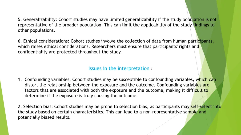 5 generalizability cohort studies may have