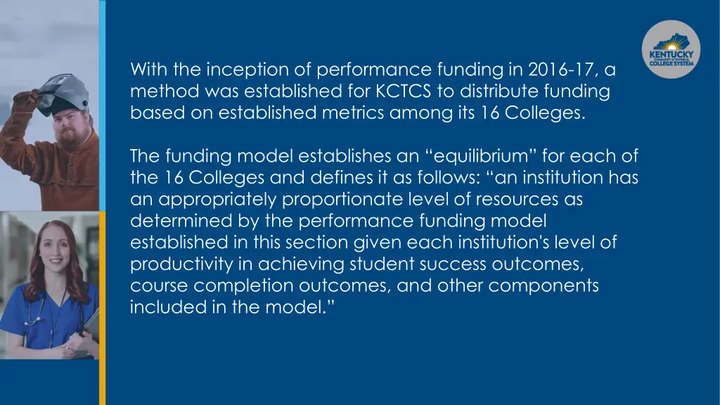 with the inception of performance funding in 2016