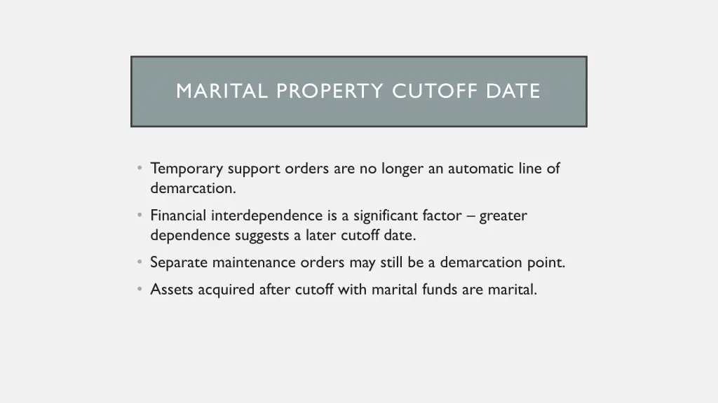 marital property cutoff date