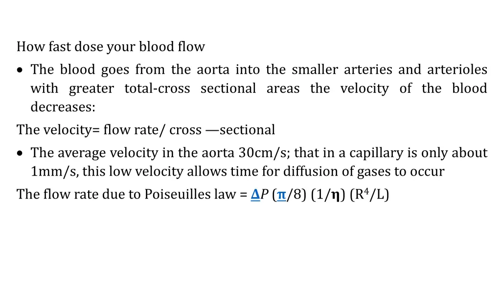 how fast dose your blood flow the blood goes from