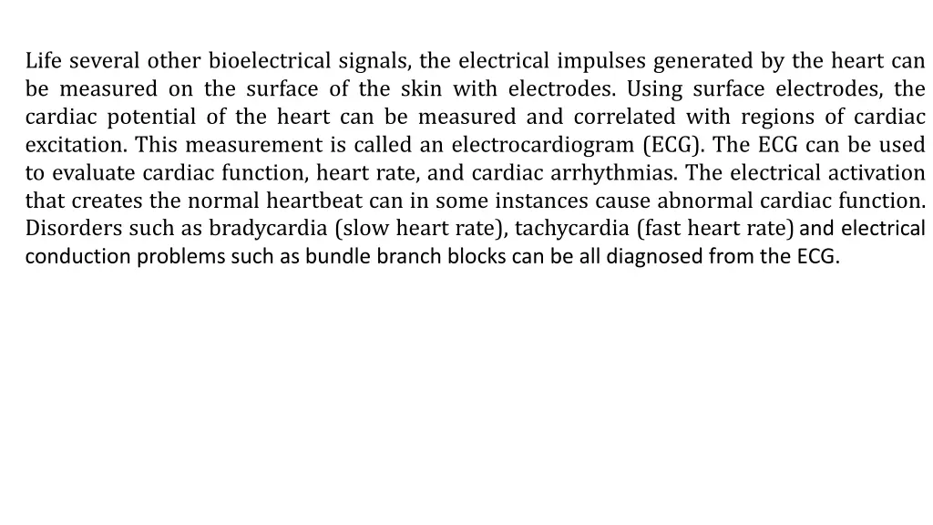 life several other bioelectrical signals
