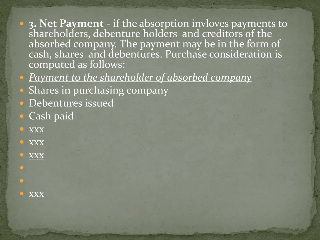 3 net payment if the absorption invloves payments