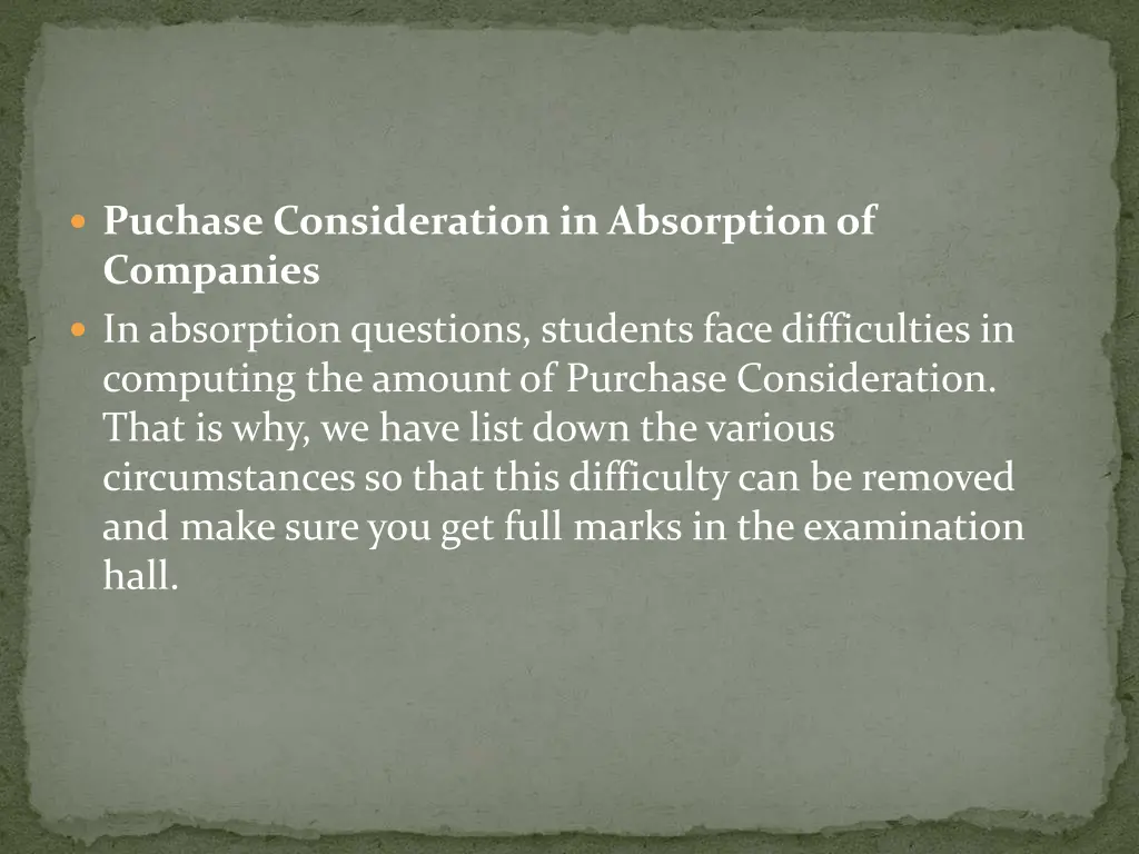 puchase consideration in absorption of companies