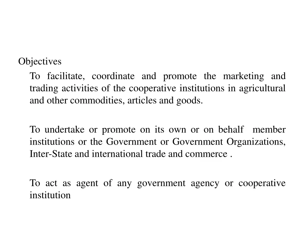 objectives to facilitate coordinate and promote