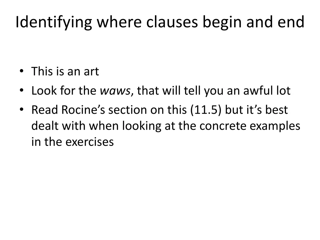 identifying where clauses begin and end