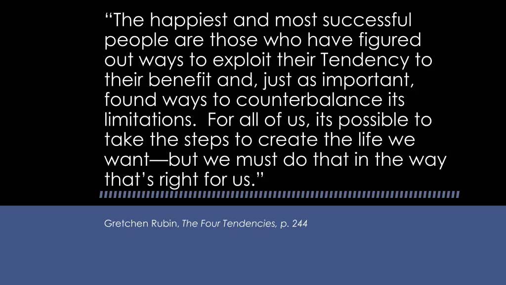 the happiest and most successful people are those