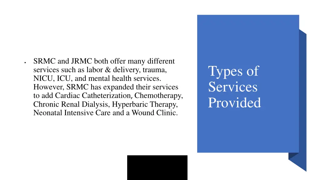 srmc and jrmc both offer many different services