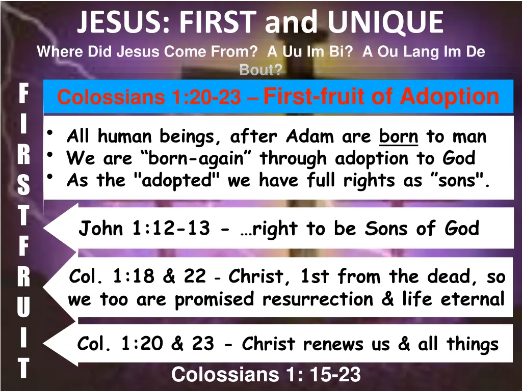 jesus first and unique where did jesus come from 3