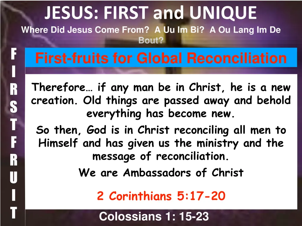 jesus first and unique where did jesus come from 4