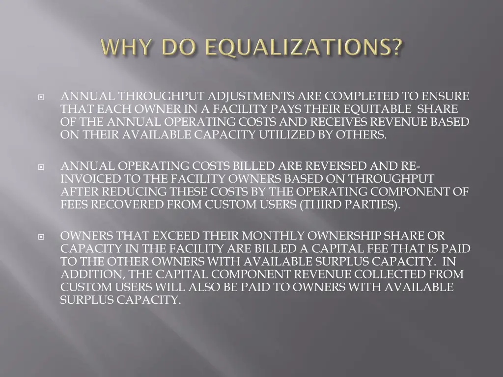 annual throughput adjustments are completed
