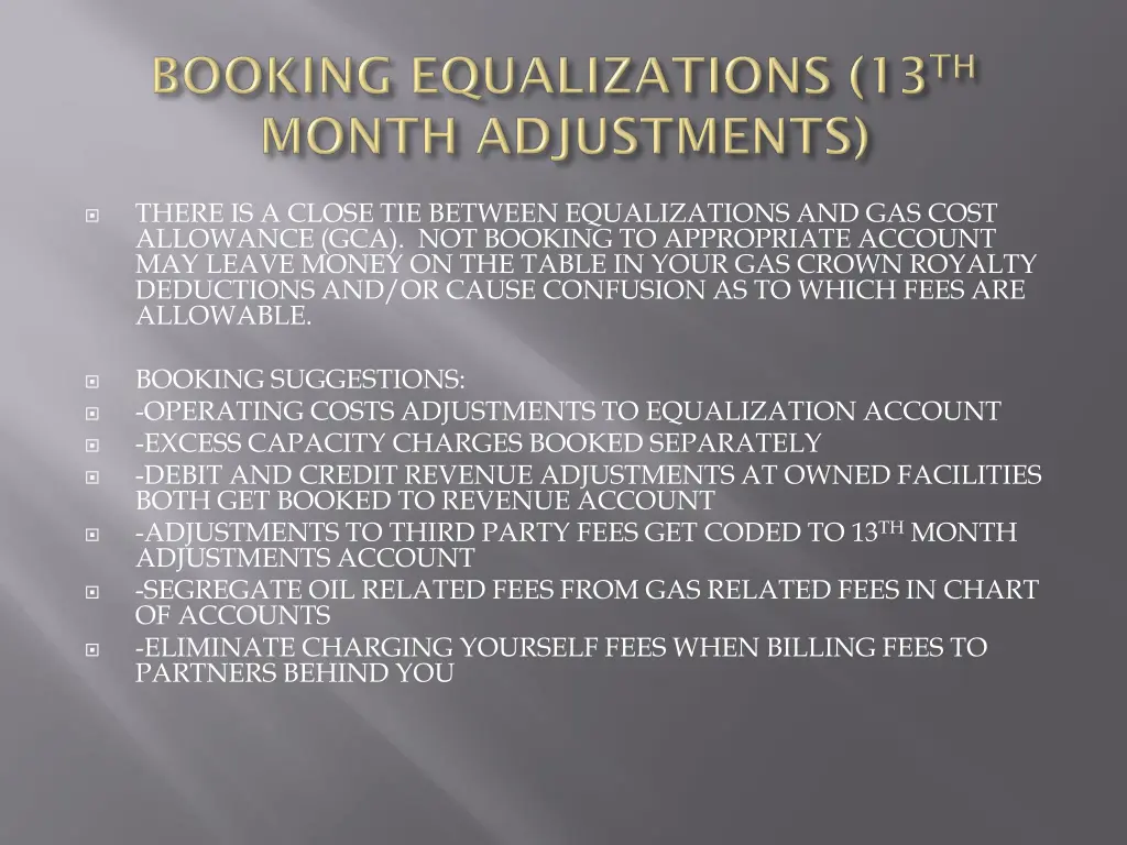 there is a close tie between equalizations