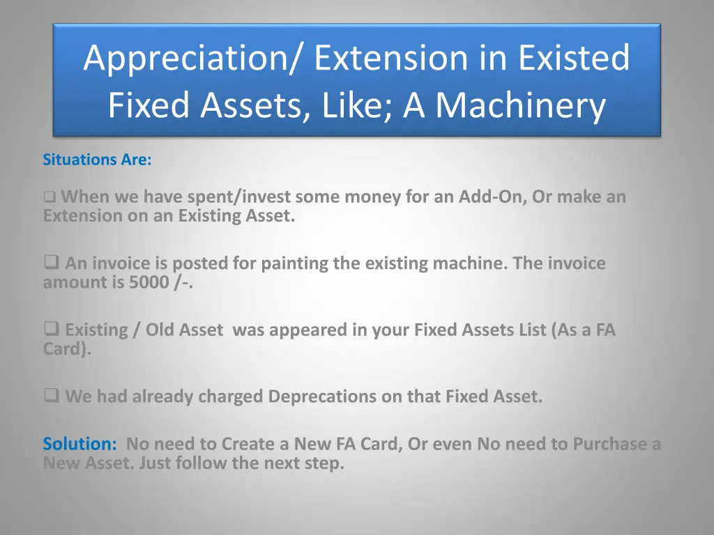 appreciation extension in existed fixed assets
