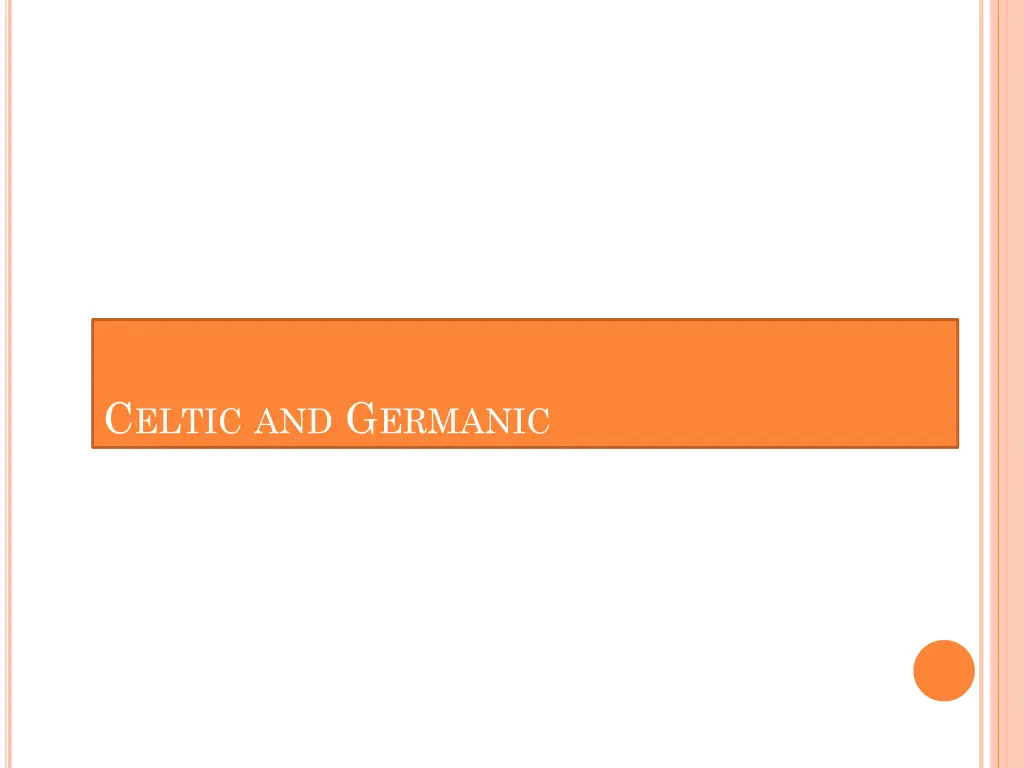 c eltic and g ermanic