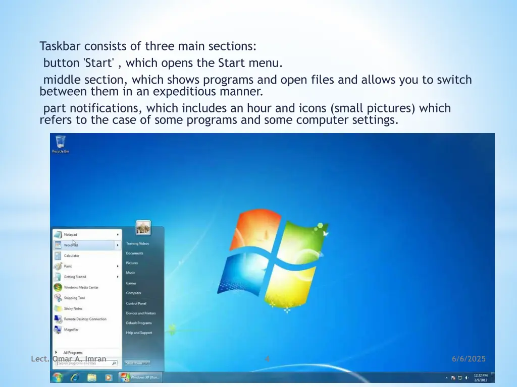 taskbar consists of three main sections button