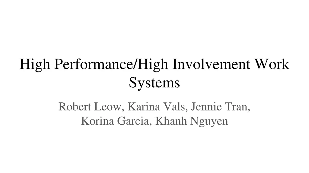 high performance high involvement work systems