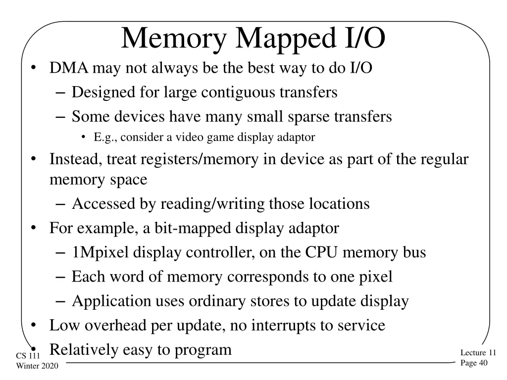 memory mapped i o dma may not always be the best