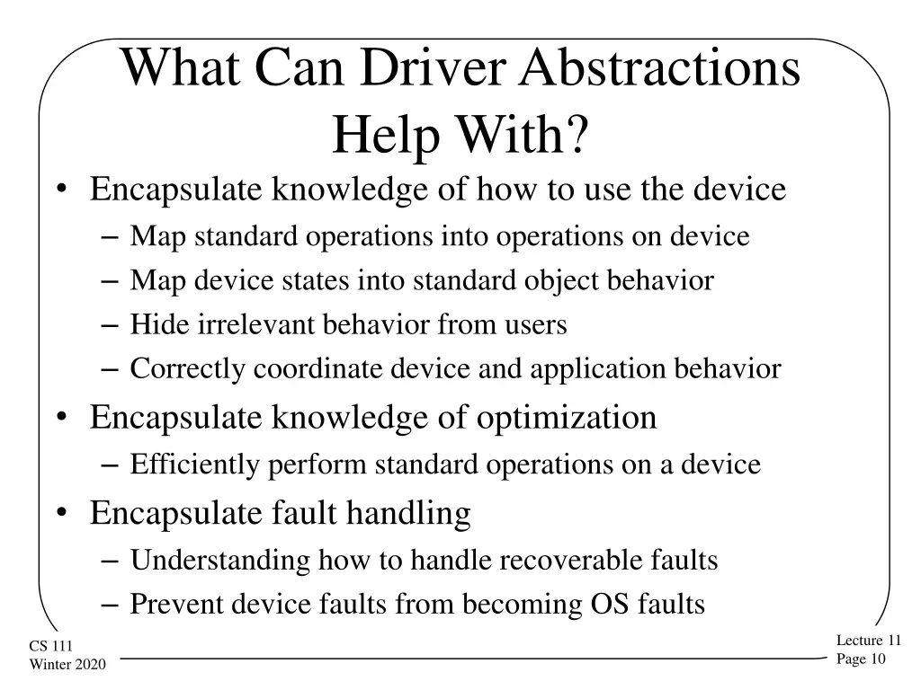 what can driver abstractions help with