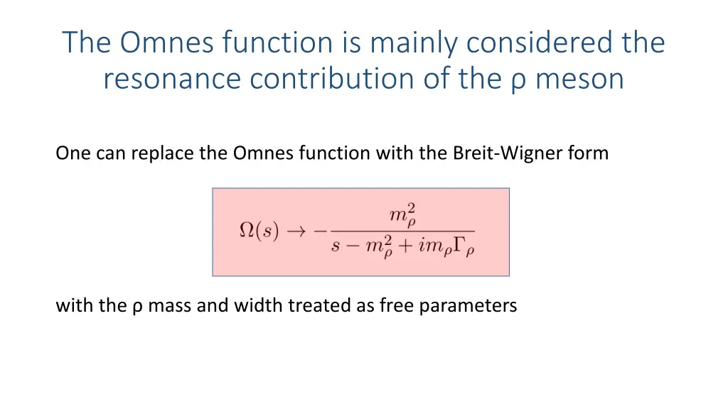 the omnes function is mainly considered